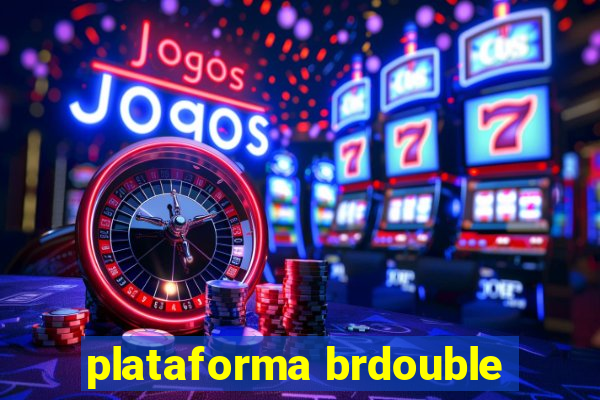 plataforma brdouble